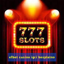 efbet casino igri besplatno