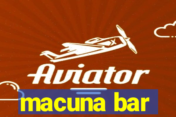 macuna bar