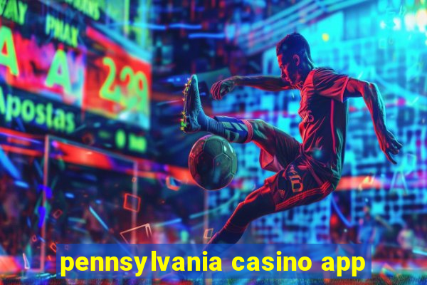 pennsylvania casino app