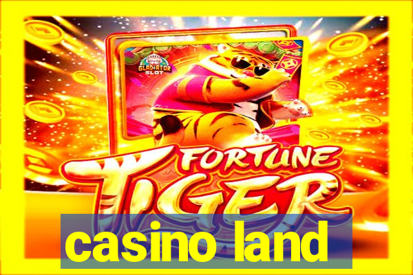 casino land