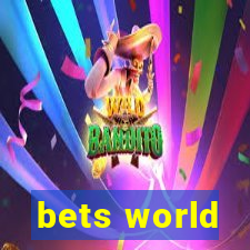 bets world