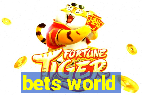 bets world