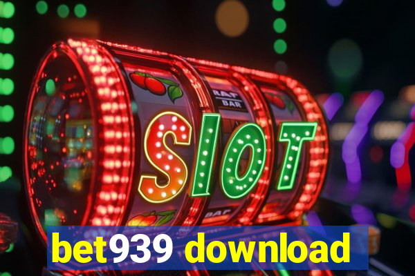 bet939 download