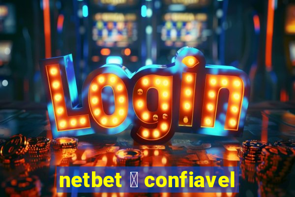 netbet 茅 confiavel