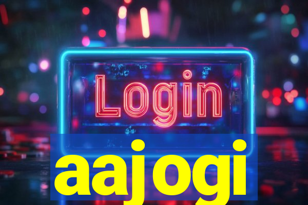 aajogi