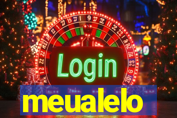 meualelo