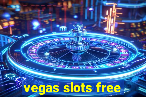 vegas slots free