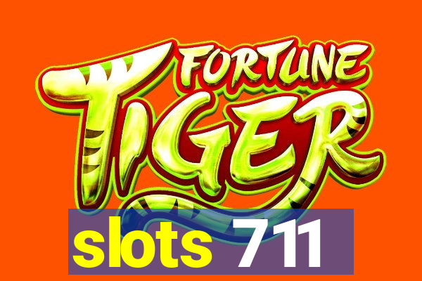 slots 711