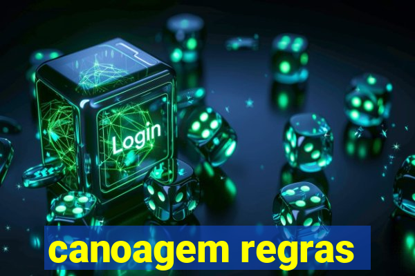 canoagem regras