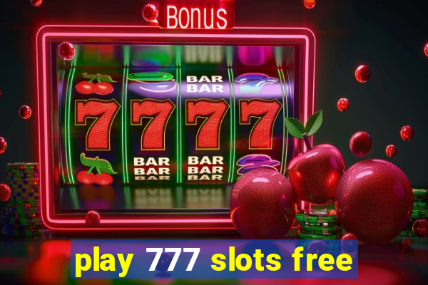 play 777 slots free