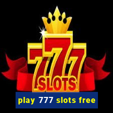 play 777 slots free