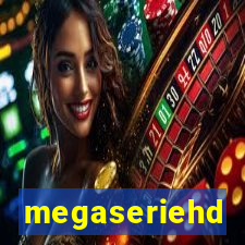 megaseriehd