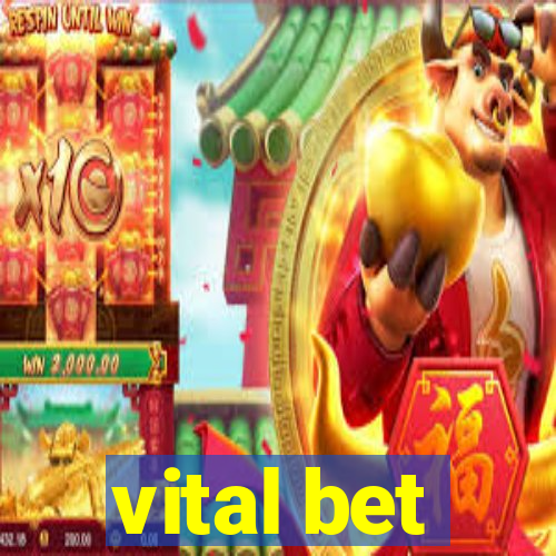 vital bet