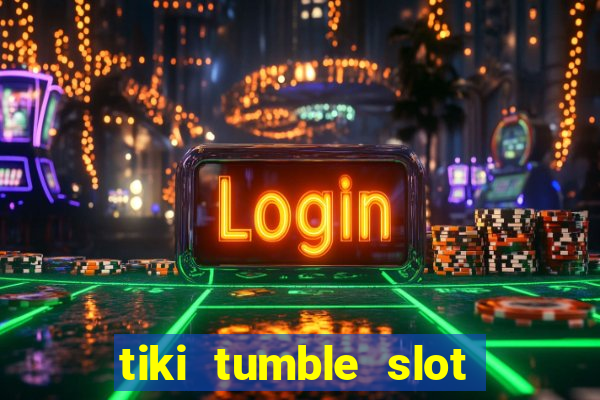 tiki tumble slot free play