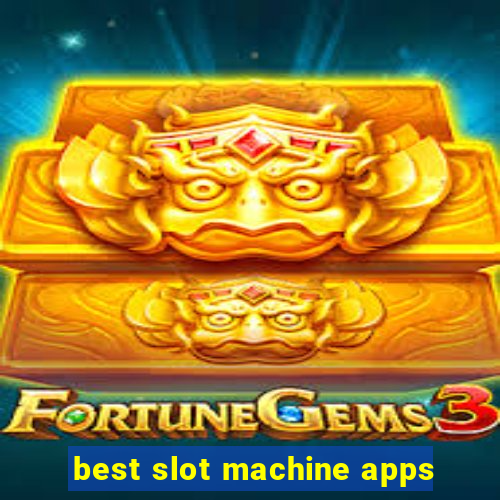 best slot machine apps