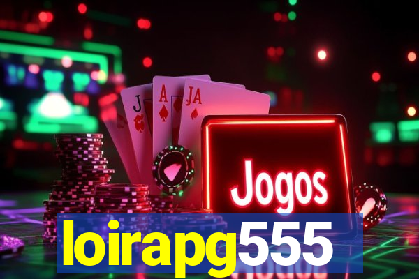 loirapg555