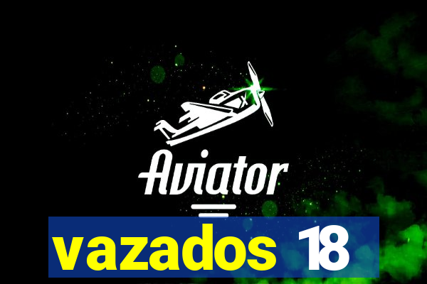 vazados 18