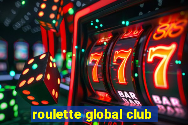 roulette global club