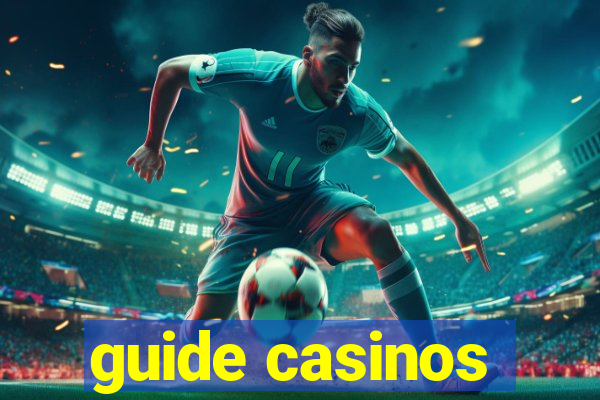 guide casinos