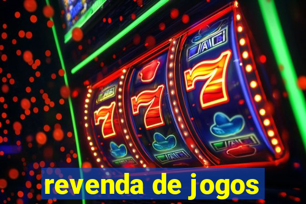 revenda de jogos