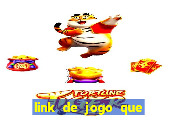 link de jogo que paga de verdade