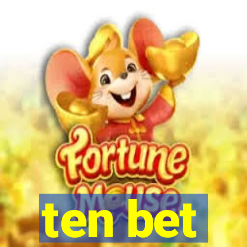 ten bet