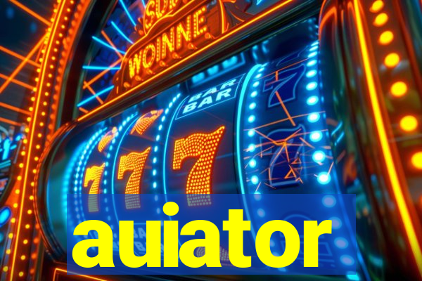 auiator