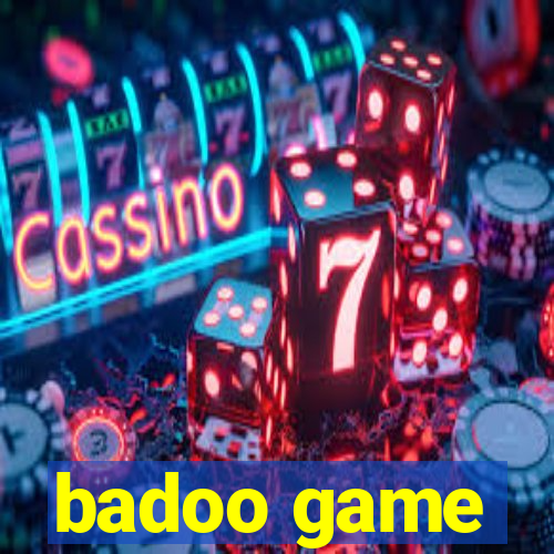 badoo game