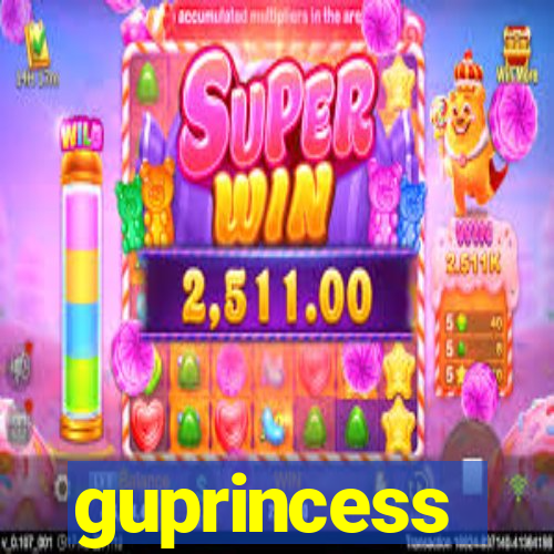 guprincess