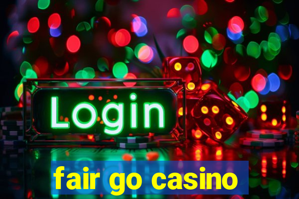 fair go casino