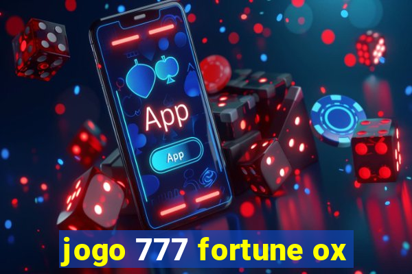 jogo 777 fortune ox