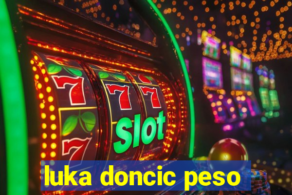 luka doncic peso