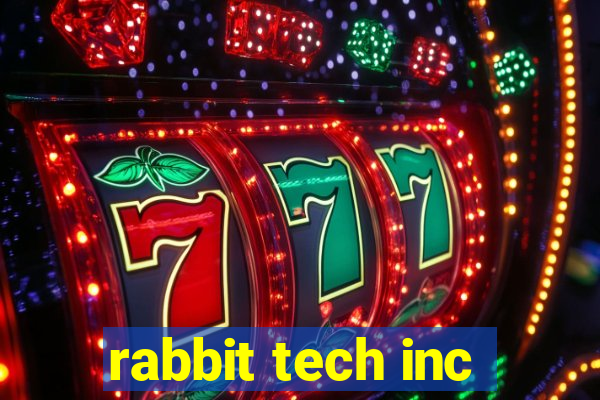 rabbit tech inc