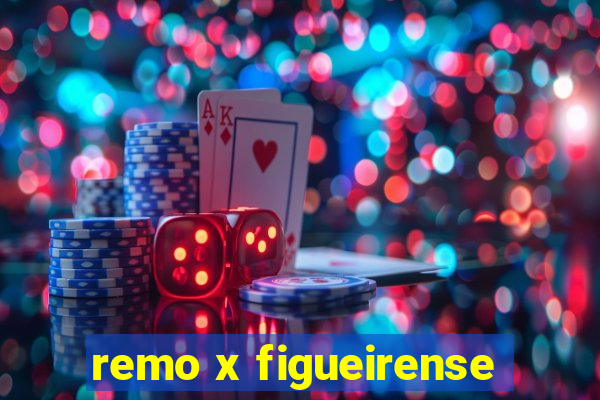 remo x figueirense