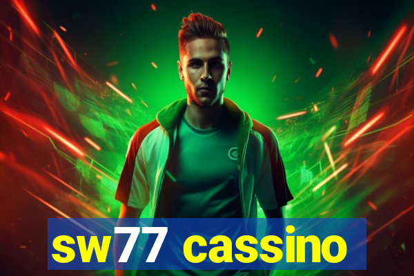 sw77 cassino