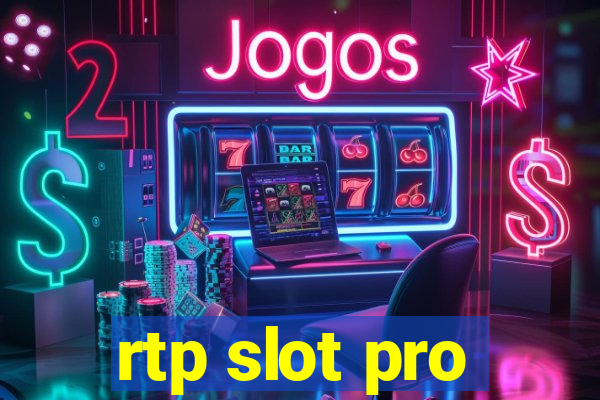 rtp slot pro