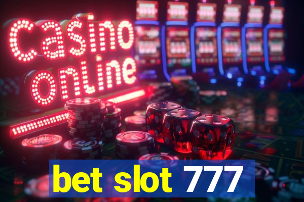 bet slot 777