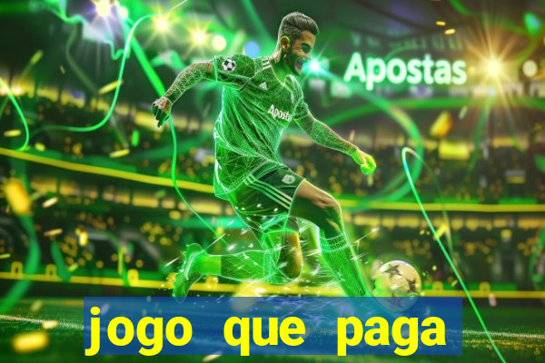 jogo que paga dinheiro de verdade no paypal