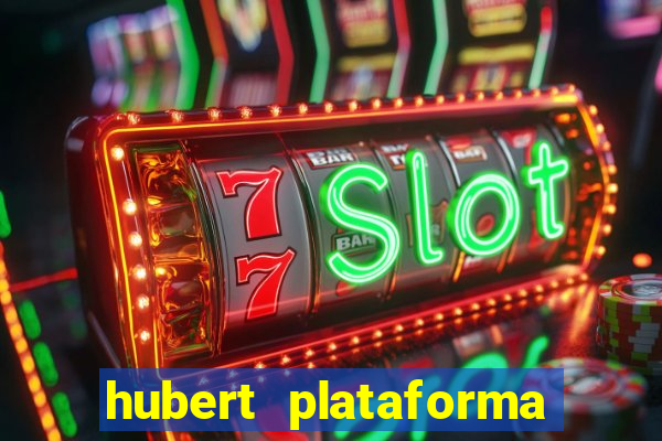 hubert plataforma de jogos