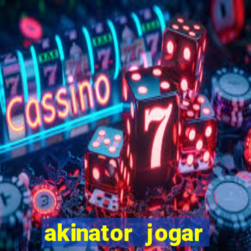 akinator jogar agora grátis