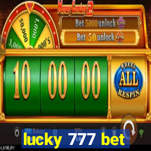 lucky 777 bet