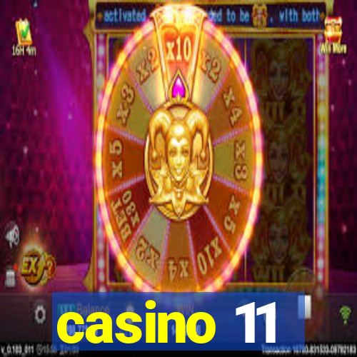 casino 11