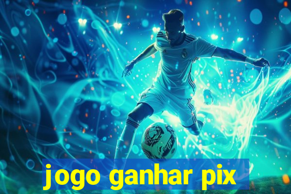 jogo ganhar pix