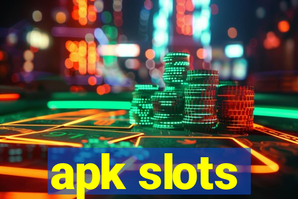 apk slots