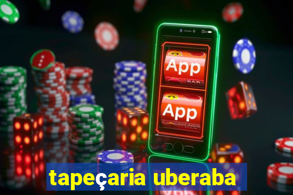 tapeçaria uberaba