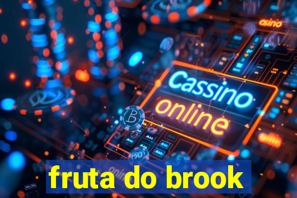 fruta do brook