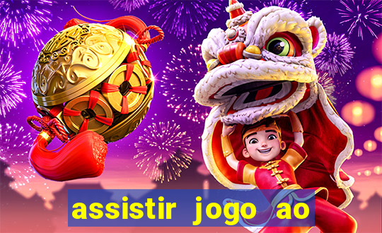 assistir jogo ao vivo gratis multi