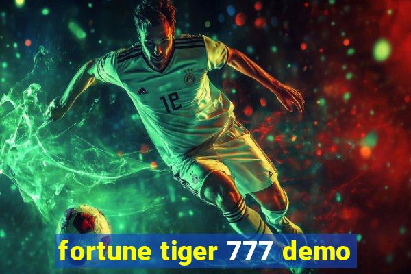 fortune tiger 777 demo