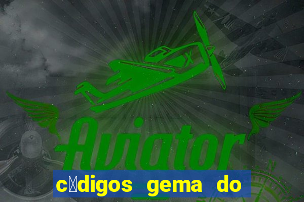 c贸digos gema do destino 2024