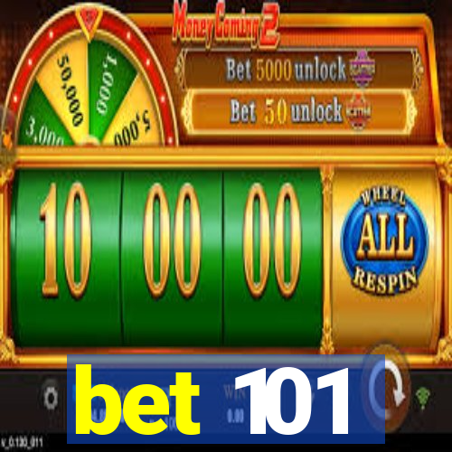 bet 101